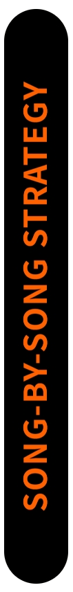 SONG-BY-SONG STRATEGY